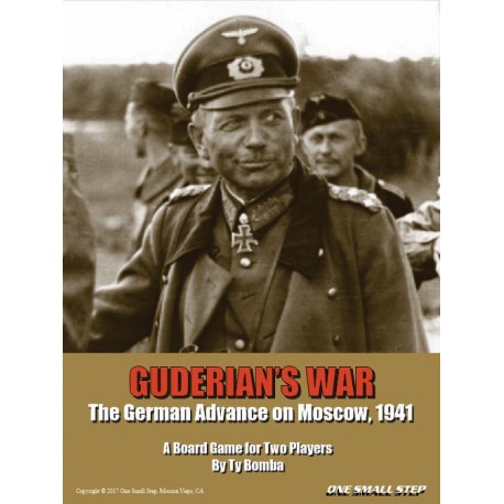 Guderian's War: The German Advance on Moscow 1941
