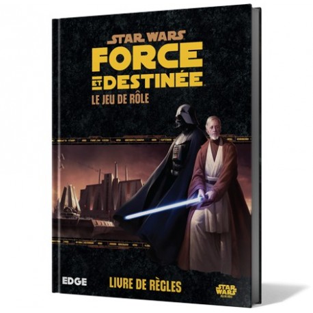 Star Wars : Force et Destinée - Livre de règles