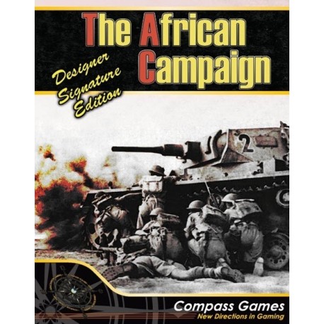 The African Campaign, Designer Signature Edition