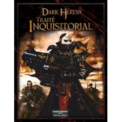 Dark heresy : le traité inquisitorial