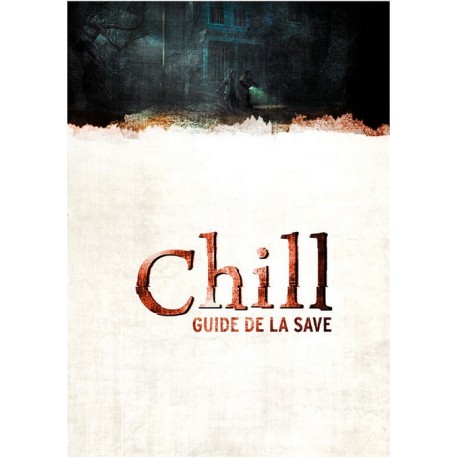 Chill - Guide de la SAVE