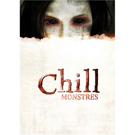 Chill - Monstres