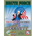 Brute Force - the war in the west 1940-1945