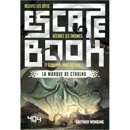 Escape Book : La Marque de Cthulhu