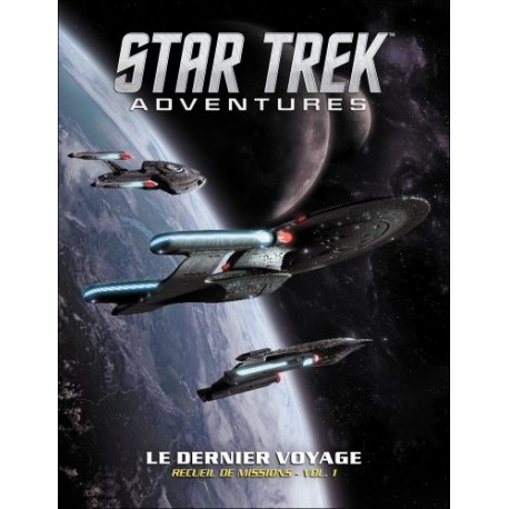 Star Trek Aventures - Le Dernier Voyage