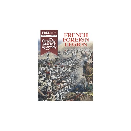 Strategy & Tactics Quarterly n°5 French Foreign Legion