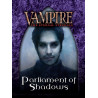 Vampire: The Eternal Struggle - Parliament of Shadows