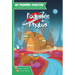 Ma 1ère aventure : L'odyssée du Phobos