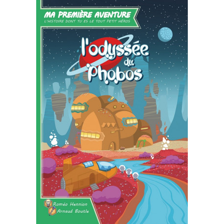 Ma première aventure : L'odyssée du Phobos