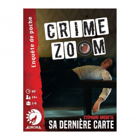 Crime Zoom - Sa dernière carte
