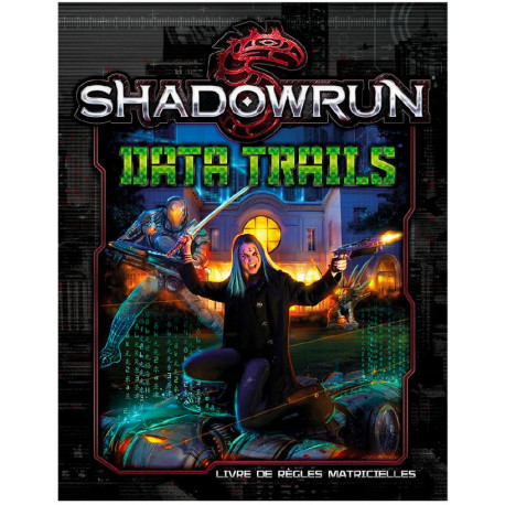 Shadowrun 5 - Data Trails VF