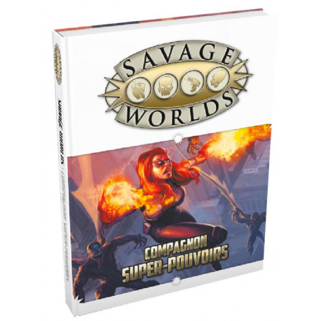 Savage Worlds - Compagnon Super-Pouvoirs