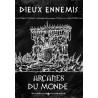 Dieux Ennemis - Les Arcanes du Monde - French version