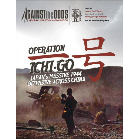 Against the Odds 52 - Operation Ichi-Go