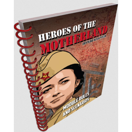 Heroes of The Motherland  Module Rules & Scenarios