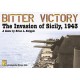 Bitter Victory - The Invasion of Sicily, 1943