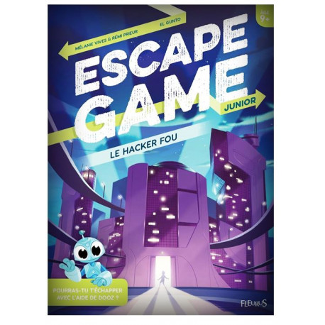 Escape Junior 1 : Le Hacker