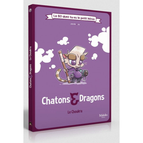 Chatons et Dragons : Le Choukra