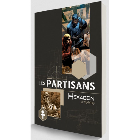 Hexagon Universe : Les Partisans