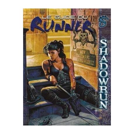 Shadowrun - Le Guide du Runner