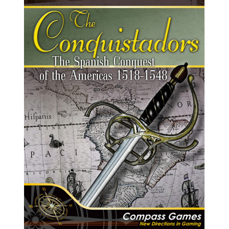The Conquistadors - Spanish Conquest of the Americas 1518-1548