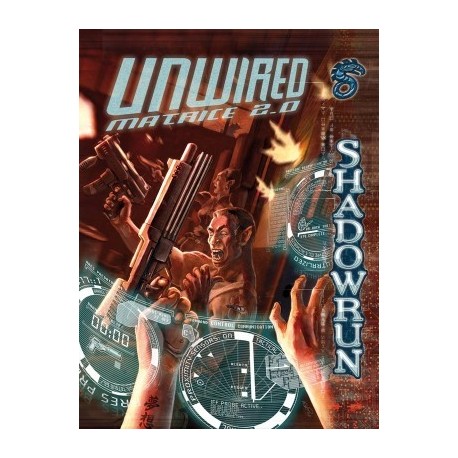 Shadowrun - Unwired - Matrice 2.0