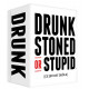 Drunk Stoned or Stupid - FR