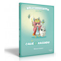 Calie & Kasskoo La BD dont tu es le petit héros