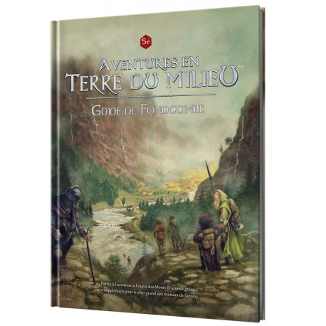 Aventures en Terre du Milieu - Guide de Fondcombe