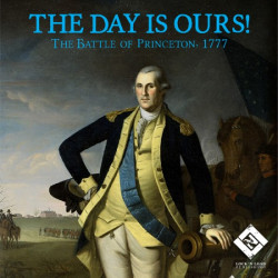 Boite de The Day is Ours - Battle of Princeton 1777