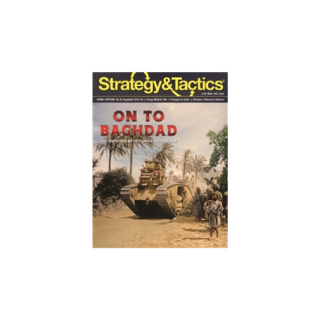 Strategy & Tactics 331: On to Baghdad!