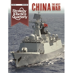 Strategy & Tactics Quarterly n°16 - China - The Next War