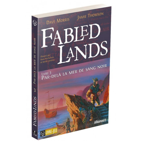 Fabled Lands T3 - Par-delà la mer de sang noir