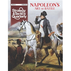 Strategy & Tactics Quarterly n°17 - Napoleon’s Art of Battle