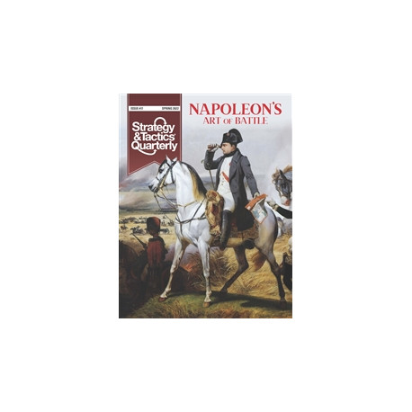 Strategy & Tactics Quarterly n°17 - Napoleon’s Art of Battle