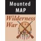 Wilderness War mounted map