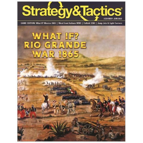Strategy & Tactics 334 : Rio Grande War