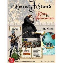 Here I Stand : Wars of the Reformation 1517-1555