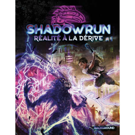 Shadowrun Réalité à la dérive