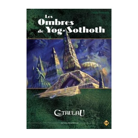 Cthulhu : Les Ombres de Yog-Sothoth