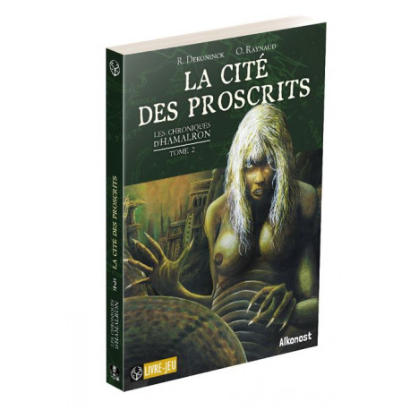 Les Chroniques d'Hamalron T2 : La Cité des Proscrits