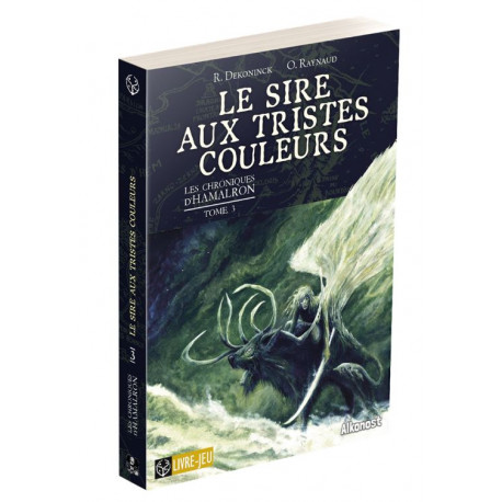 Les Chroniques d'Hamalron T3 : Le Sire aux tristes couleurs
