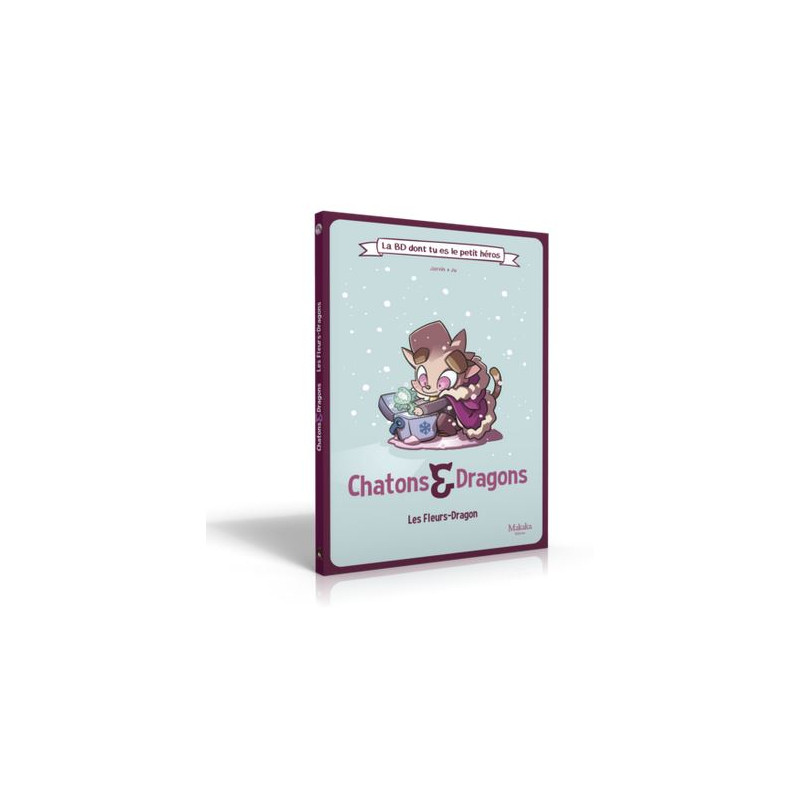 Chatons et Dragons : Les fleurs-dragon