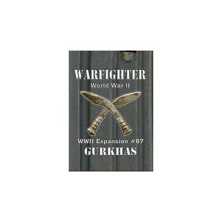 Warfighter WWII - exp87 - Gurkhas - DVG - Agorajeux