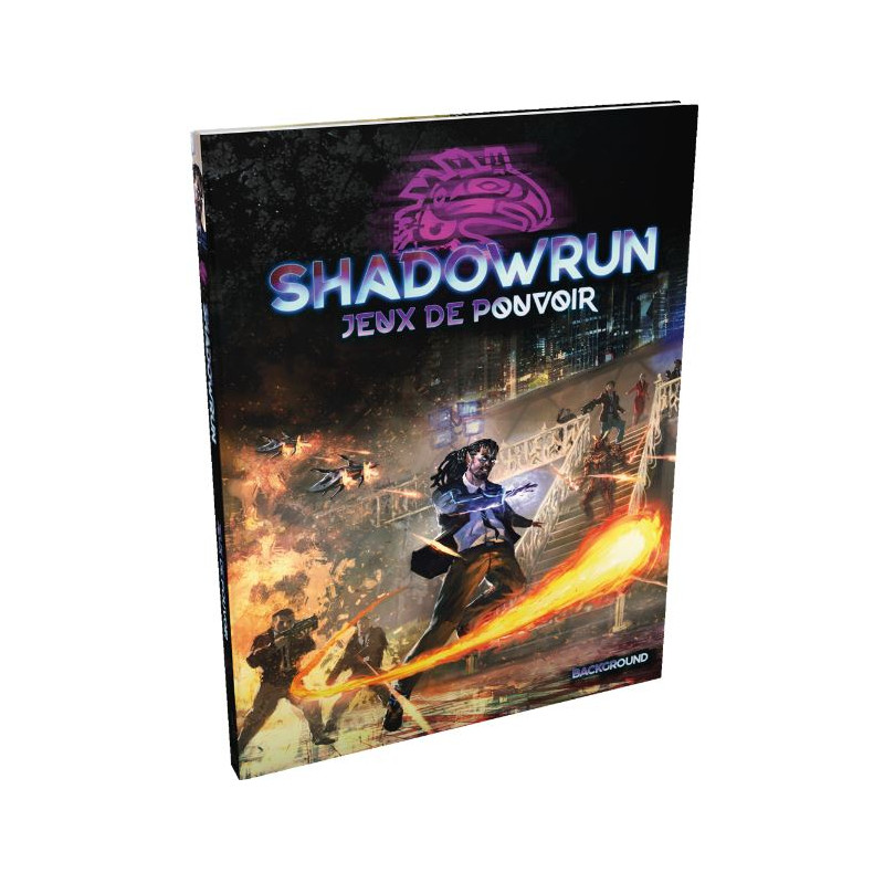 Shadowrun 6 : Jeux de Pouvoir