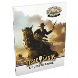 Deadlands L'Ouest Étrange : Livre de Base