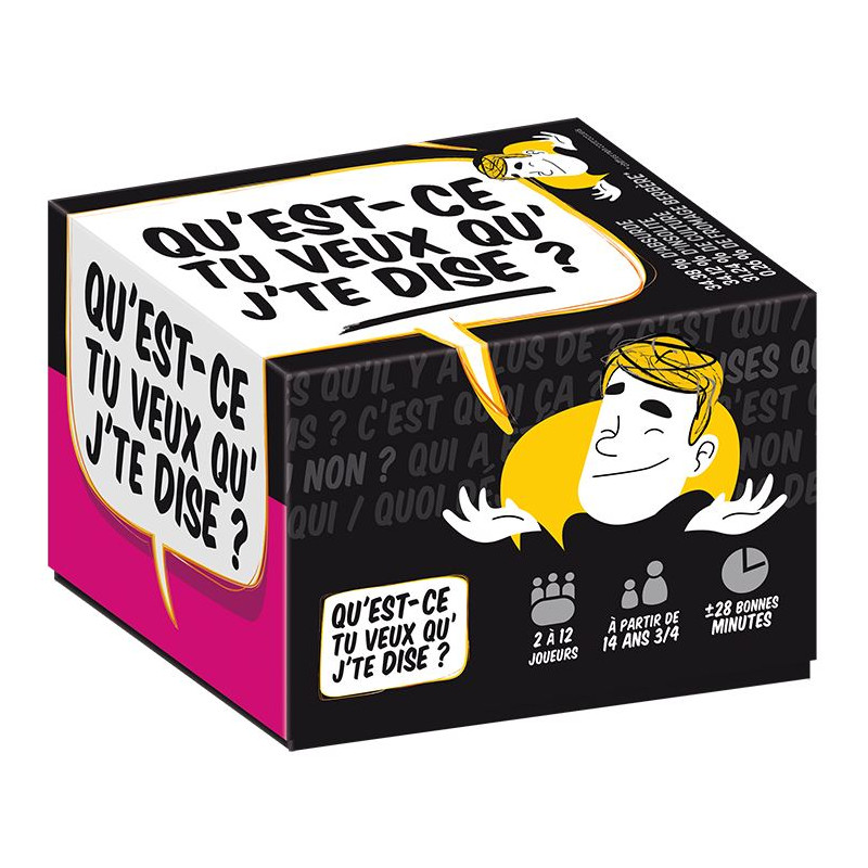 Qu’est-ce tu veux qu'j'te dise