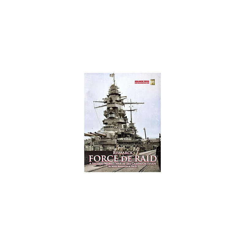 SWWAS Bismarck: Force de Raid