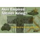 Axis Empires : Totaler Krieg !