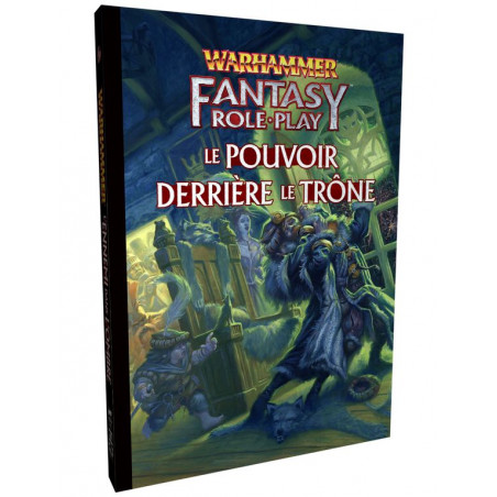 Warhammer Fantasy - Le Pouvoir derrière le Trône